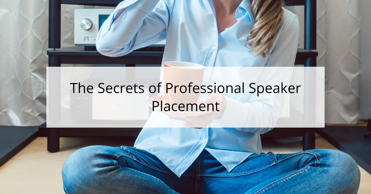 The Secrets of Professional Speaker Placement