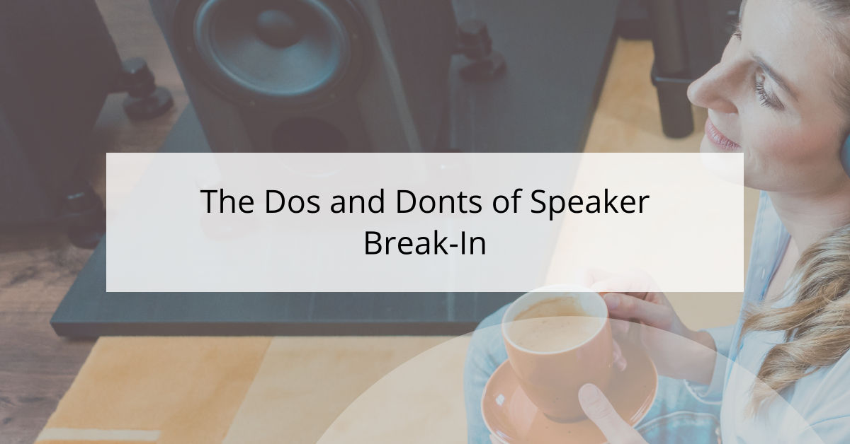 The Dos and Donts of Speaker Break-In